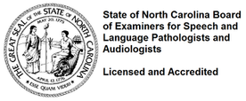 State of North Carolina Board of Examiners for Speech and Language Pathologists and Audiologists